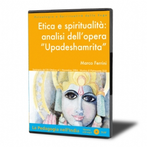 Etica e Spiritualità: Analisi dell'opera "Upadeshamrita" (download)